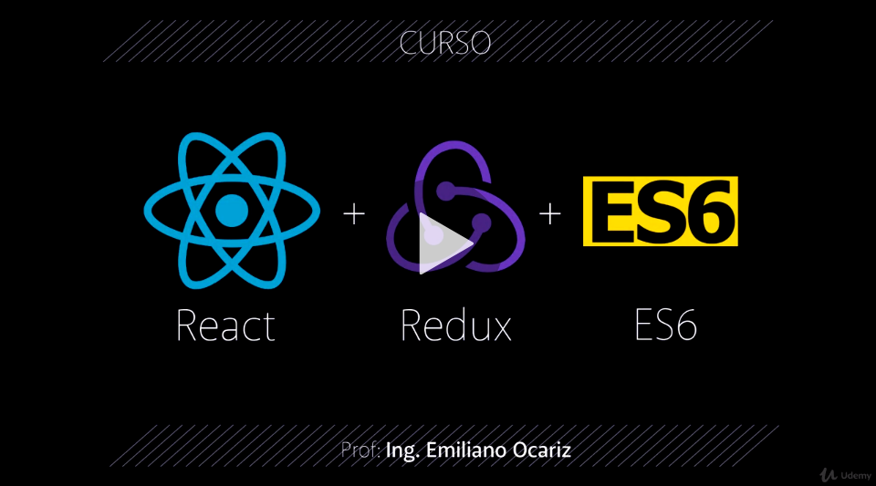 React JS + Redux + ES6. Completo ¡De 0 a experto! (español) udemy